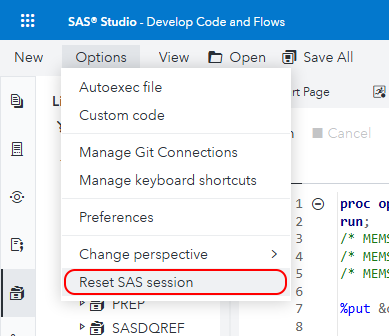SAS Studio, Options > Reset SAS session